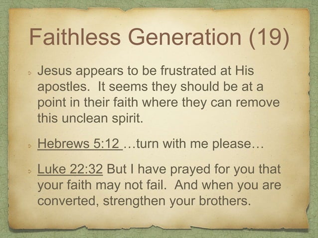 A Desperate Father (Mark 9:14-29) | PPTX | Christianity | Religion ...