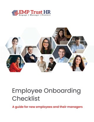 Employee Onboarding
Checklist
A guide for new employees and their managers
 