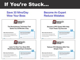Save 30 Mins/Day
Wow Your Boss
Become An Expert
Reduce Mistakes
If You’re Stuck…
 