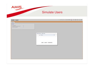 Simulate Users 
 