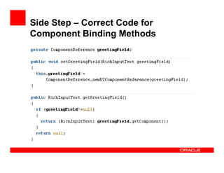 Side Step – Correct Code for
Component Binding Methods

 