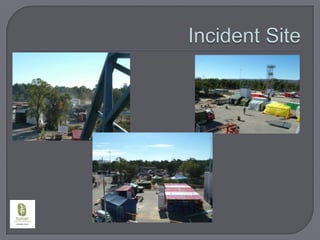 Incident Site