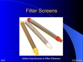Filter Screens Airless Gun Screens or Filter Elements MM Course Medium Fine EXEL-NA 