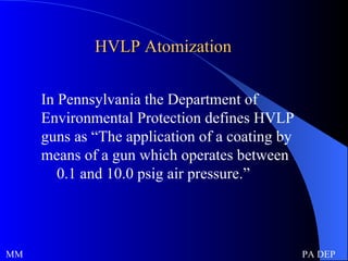 Hvlp Atomization Pattern Wood Finishing Training Program | PPT