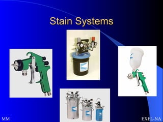 Stain Systems MM EXEL-NA 