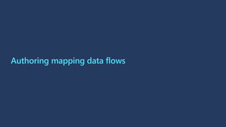 Authoring mapping data flows
 