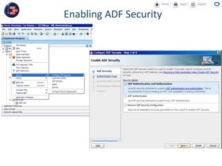 Enabling ADF Security
 