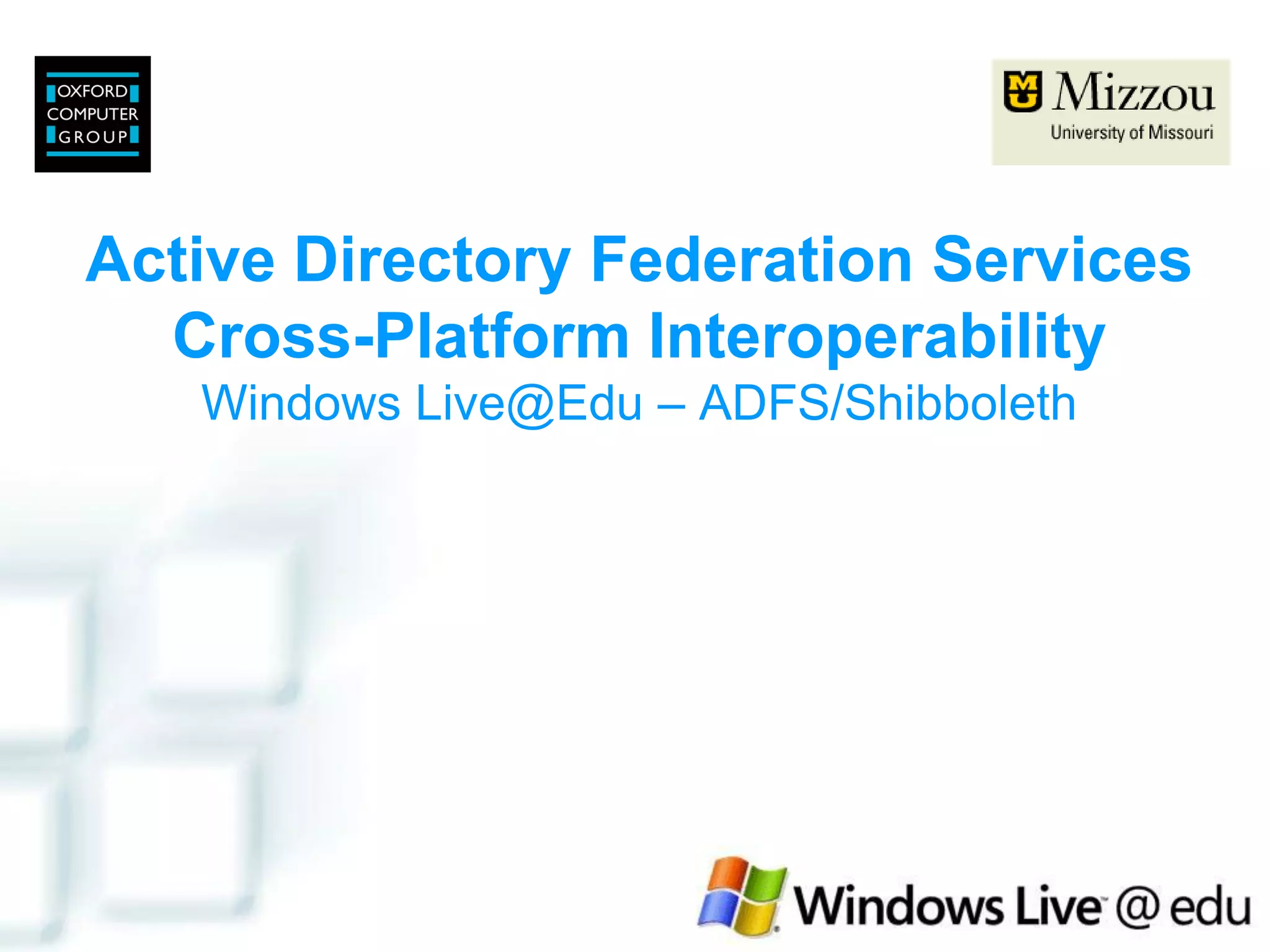 Adfs Shib Interop Um Oxford