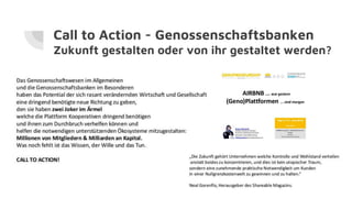 Call to Action - Genossenschaftsbanken
Zukunft gestalten oder von ihr gestaltet werden?
 