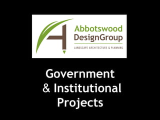 Government
& Institutional
   Projects
 