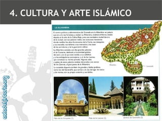 4. CULTURA Y ARTE ISLÁMICO

 