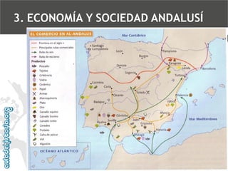 3. ECONOMÍA Y SOCIEDAD ANDALUSÍ

 