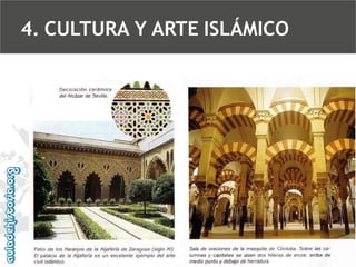 4. CULTURA Y ARTE ISLÁMICO

 