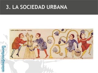 3. LA SOCIEDAD URBANA

 