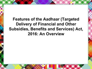 The Aadhaar Act, 2016 | PDF