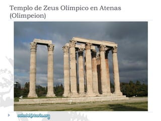 TemplodeZeusOlímpicoenAtenas 
(Olimpeion)  