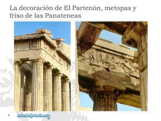LadecoracióndeElPartenón,metopasy 
frisodelasPanateneas  