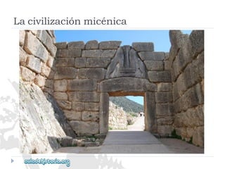 Lacivilizaciónmicénica  