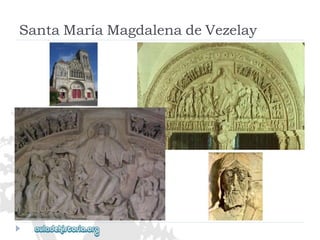 SantaMaríaMagdalenadeVezelay  