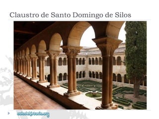 ClaustrodeSantoDomingodeSilos  