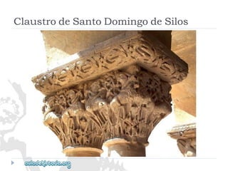 ClaustrodeSantoDomingodeSilos  