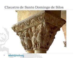 ClaustrodeSantoDomingodeSilos  