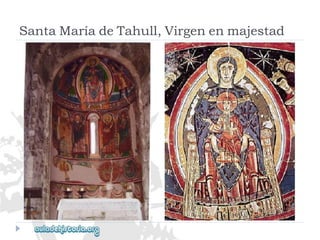 SantaMaríadeTahull,Virgenenmajestad  