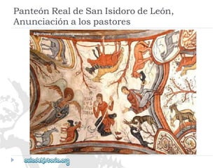 PanteónRealdeSanIsidorodeLeón, 
Anunciaciónalospastores  