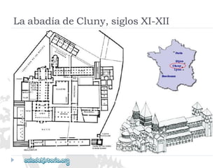 LaabadíadeCluny,siglosXI-XII  