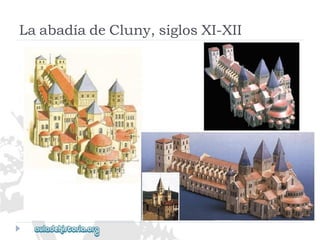 LaabadíadeCluny,siglosXI-XII  