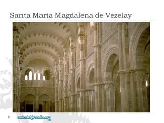 SantaMaríaMagdalenadeVezelay  
