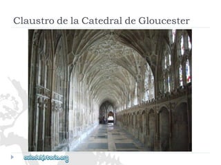 ClaustrodelaCatedraldeGloucester  