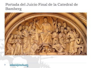 PortadadelJuicioFinaldelaCatedralde 
Bamberg  
