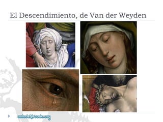 ElDescendimiento,deVanderWeyden  