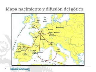 Mapanacimientoydifusióndelgótico  