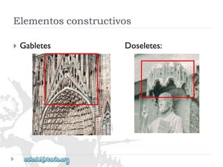  
Gabletes 
Doseletes: 
Elementosconstructivos  