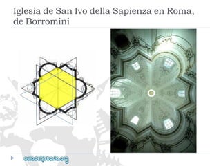 IglesiadeSanIvodellaSapienzaenRoma, 
deBorromini  