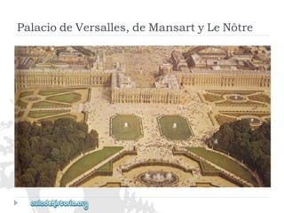 PalaciodeVersalles,deMansartyLeNôtre  