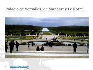 PalaciodeVersalles,deMansartyLeNôtre  