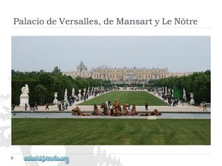 PalaciodeVersalles,deMansartyLeNôtre  