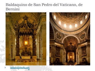 BaldaquinodeSanPedrodelVaticano,de 
Bernini  