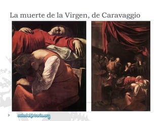 LamuertedelaVirgen,deCaravaggio  