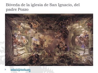 BóvedadelaiglesiadeSanIgnacio,del 
padrePozzo  
