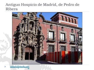 AntiguoHospiciodeMadrid,dePedrode 
Ribera  