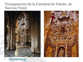 TransparentedelaCatedraldeToledo,de 
NarcisoTomé  