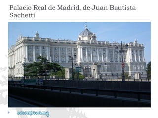 PalacioRealdeMadrid,deJuanBautista 
Sachetti  