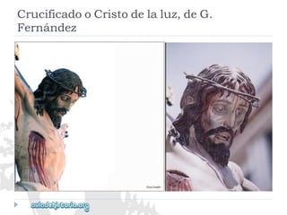 CrucificadooCristodelaluz,deG. 
Fernández  