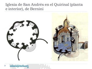 IglesiadeSanAndrésenelQuirinal(planta 
einterior),deBernini  