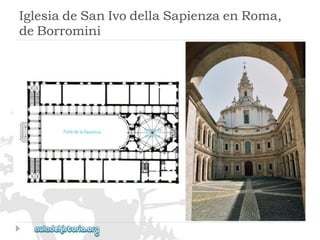 IglesiadeSanIvodellaSapienzaenRoma, 
deBorromini  