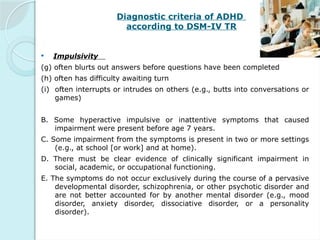 Attention deficit hyperactivity disorder .pptx